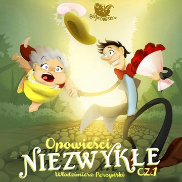 Opowieści niezwykłe. Część.1 audiobook, Włodzimierz Perzyński