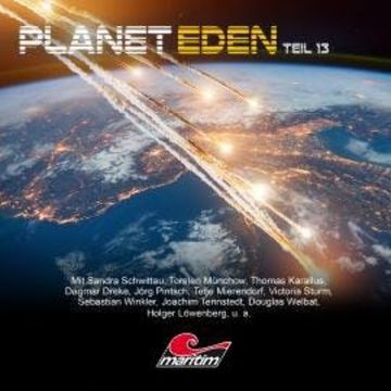 Planet Eden, Teil 13: Planet Eden audiobook, Markus Topf, Tobias Jawtusch