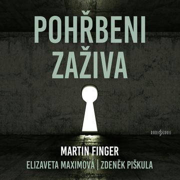 Pohřbeni zaživa audiobook, Vít Vencl