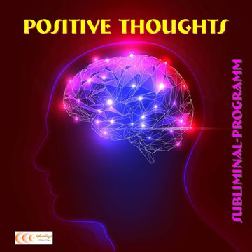 Positive thoughts: Subliminal-program audiobook, Michael Bauer