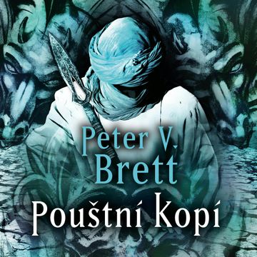 Pouštní Kopí, Peter V. Brett