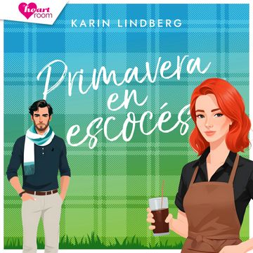 Primavera en escocés - Pasión en Lago Ness, episodio 3 (Versión íntegra) audiobook, Karin Lindberg
