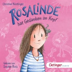 Rosalinde hat Gedanken im Kopf, Christine Nöstlinger