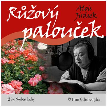 Růžový palouček audiobook, Alois Jirásek