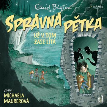 SPRÁVNÁ PĚTKA už v tom zase lítá, Enid Blytonová