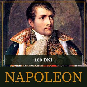 Sto dni Napoleona. Od ucieczki z Elby do bitwy pod Waterloo, Roger Peyre