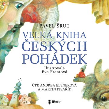 Velká kniha českých pohádek audiobook, Pavel Šrut