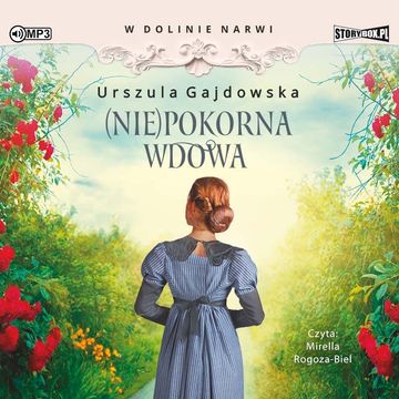 W dolinie Narwi. Tom 4. (Nie)pokorna wdowa audiobook, Urszula Gajdowska