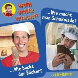 Willi wills wissen, Folge 1: Wie backt der Bäcker? / Wie macht man Schokolade?, Jessica Sabasch