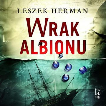 Wrak Albionu audiobook, Leszek Herman