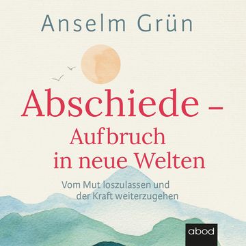Abschiede audiobook, Anselm Grün
