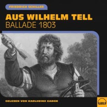 Aus Wilhelm Tell audiobook, Friedrich Schiller