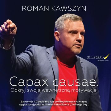 Capax causae. Odkryj swoją wewnętrzną motywację audiobook, Roman Kawszyn