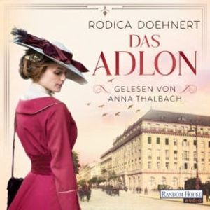 Das Adlon, Rodica Doehnert