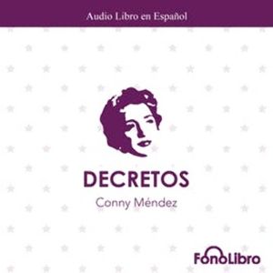 Decretos, Conny Mendez