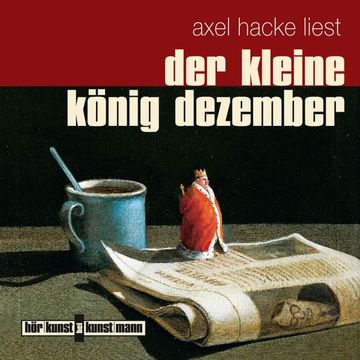 Der kleine König Dezember audiobook, Axel Hacke