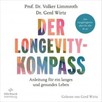Der Longevity-Kompass, Gerd Wirtz