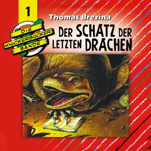 Der Schatz der letzten Drachen (Die Knickerbocker-Bande 1), Thomas Brezina, Tomas Kröger