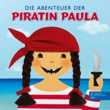 Die Abenteuer der Piratin Paula audiobook, Gabriele Bingenheimer