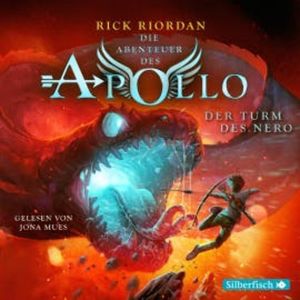 Die Abenteuer des Apollo  5: Der Turm des Nero, Rick Riordan