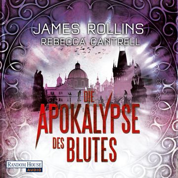 Die Apokalypse des Blutes (Erin Granger 3) audiobook, James Rollins, Rebecca Cantrell