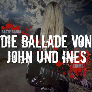 Die Ballade von John und Ines, Beate Baum