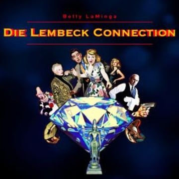 Die Lembeck Connection audiobook, Betty LaMinga