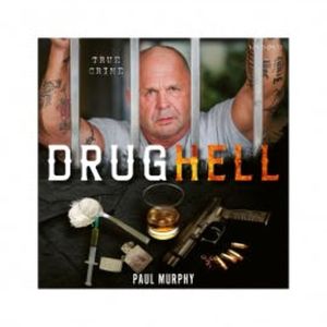 Drug Hell, Paul Murphy
