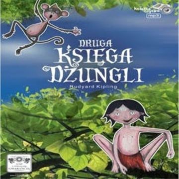 Druga księga dżungli, Rudyard Kipling