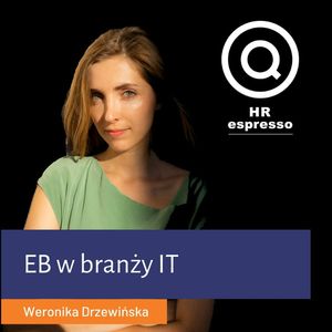 EB w branży IT - Weronika Drzewińska z Tidio, Jarek Jarzębowski