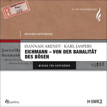 Eichmann - von der Banalität des Bösen audiobook, Hannah Arendt