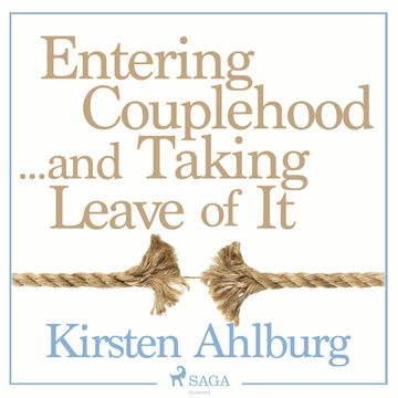 Entering Couplehood... and Taking Leave of It audiobook, Kirsten Ahlburg