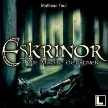 Eskrinor - Die Macht der Runen - Die Welt von Erellgorh, Band 6 (ungekürzt) audiobook, Matthias Teut