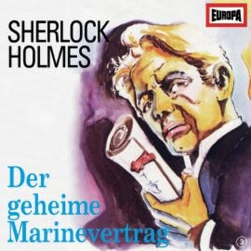Folge 03: Der Daumen des Ingenieurs / Der geheime Marinevertrag audiobook, Arthur Conan Doyles