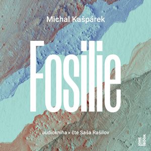 Fosilie, Michal Kašpárek