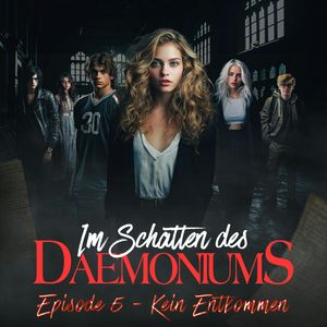 Im Schatten des Daemoniums - Kein Entkommen, Doreen Köhler, Max Maschmann