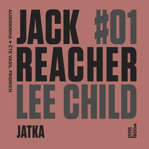 Jack Reacher: Jatka, Lee Child