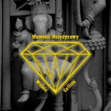 Kamień księżycowy audiobook, Wilkie Collins