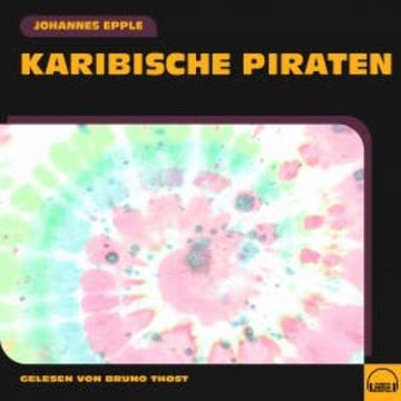 Karibische Piraten audiobook, Johannes Epple