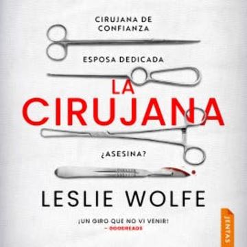 La cirujana audiobook, Leslie Wolfe