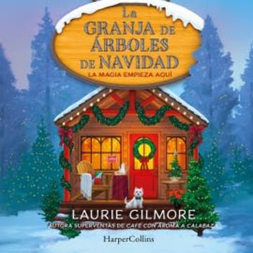 La granja de árboles de Navidad audiobook, Laurie Gilmore