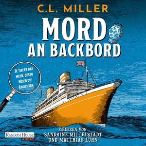 Mord an Backbord, C.L. Miller