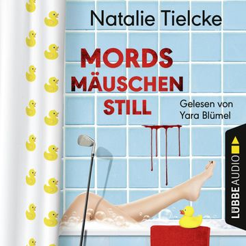 Mordsmäuschenstill audiobook, Natalie Tielcke