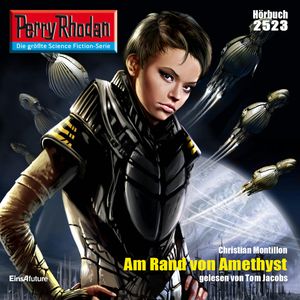 Perry Rhodan 2523: Am Rand von Amethyst, Christian Montillon