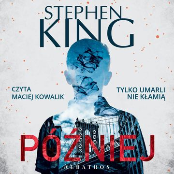 Później audiobook, Stephen King