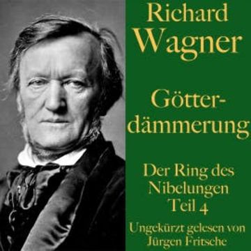 Richard Wagner: Götterdämmerung audiobook, Richard Wagner