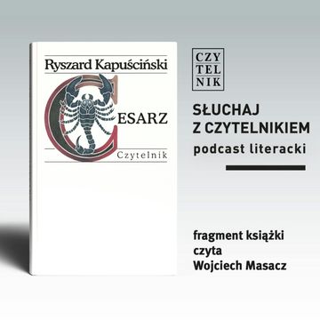 Ryszard Kapuściński - Cesarz audiobook, zespół autorów