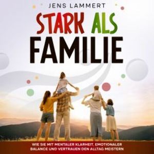 Stark als Familie, Jens Lammert