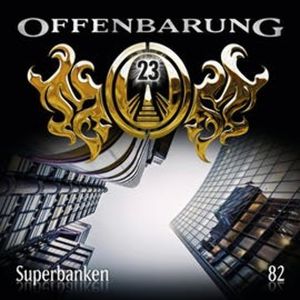 Superbanken (Offenbarung 23, Folge 82), Paul Burghardt