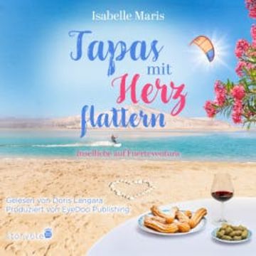 Tapas mit Herzflattern audiobook, Isabelle Maris